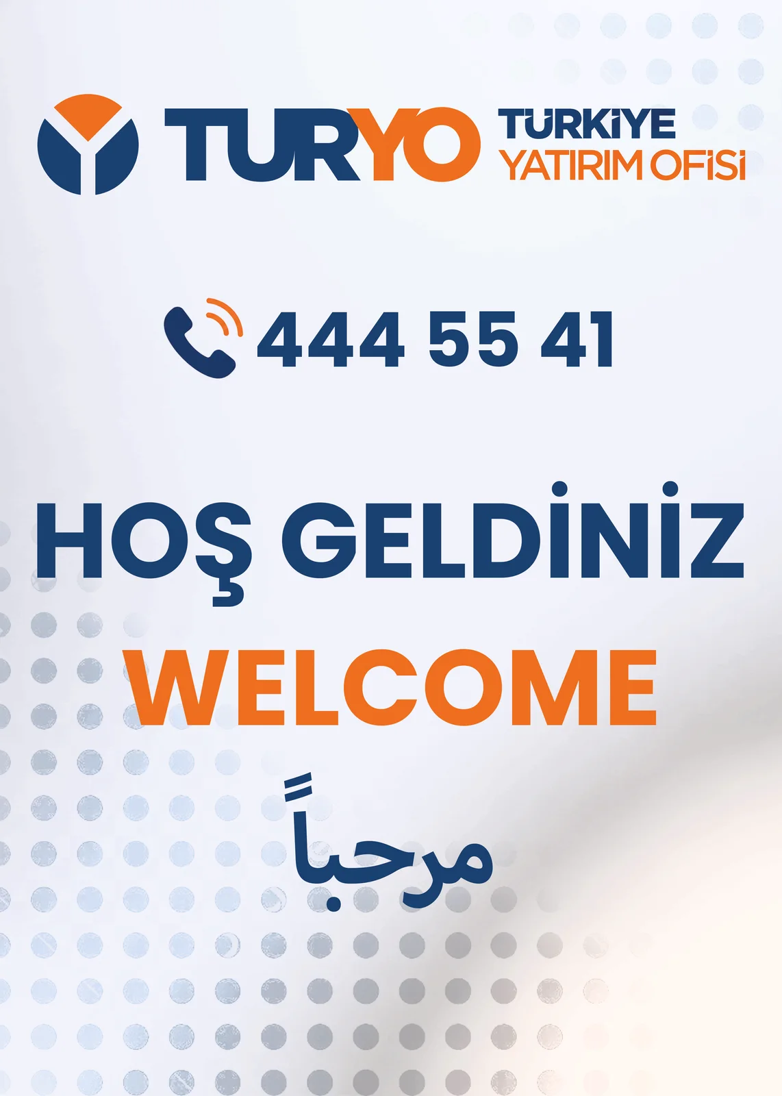 TURYO hoş geldiniz karşılama levhası — üç dilli