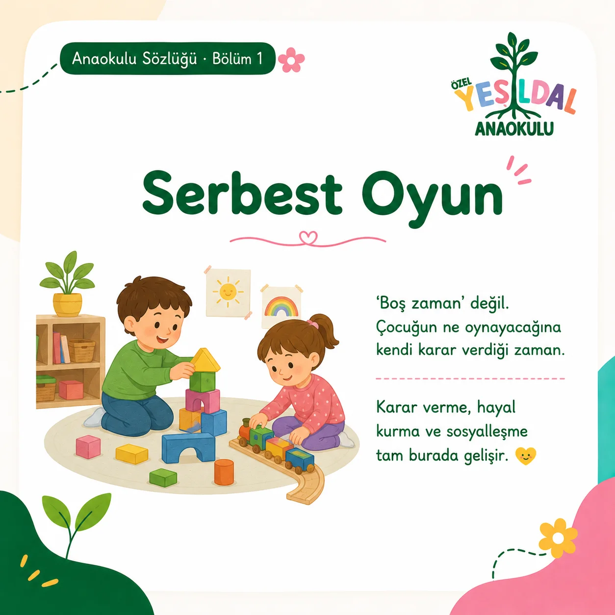 Bütünsel gelişim — anaokulu sözlüğü